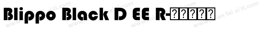 Blippo Black D EE R字体转换